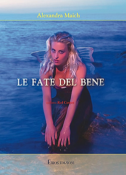 Copertina libro "Le Fate del bene" di Alexandra maich